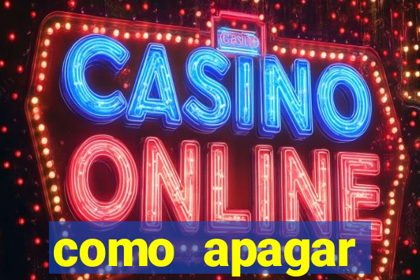 como apagar historico da bet365